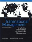 Christopher Bartlett, Christopher A. Bartlett, Paul W. Beamish - Transnational Management - 7th ed