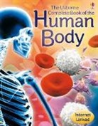 Claybourne, Anna Claybourne, Various - The Usborne Complete Book of the Human Body