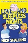 Nick Spalding, Spalding Nick - Love...and Sleepless Nights