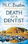 M C Beaton, M. C. Beaton, M.C. Beaton - Death of a Dentist