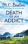 M C Beaton, M. C. Beaton, M.C. Beaton - Death of an Addict