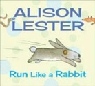 Alison Lester - Run Like a Rabbit