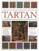 Charles Phillips, Iain Zaczek, Iain Phillips Zaczek, Zaczek Iain Phillips Charles - The Illustrated Encyclopedia of Tartan
