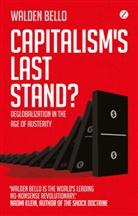 Walden Bello - Capitalism's Last Stand