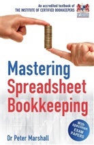 Dr Peter Marshall, Dr. Peter Marshall, Peter Marshall - Mastering Spreadsheet Bookkeeping