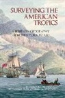 Maria Cristina Fumagalli, Maria Cristina (Department of Literatur Fumagalli, Maria Cristina Hulme Fumagalli, Maria Cristina Fumagalli, Maria Cristina (Department of Literature Fumagalli, Peter Hulme... - Surveying the American Tropics