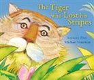 Michael Foreman, Anthony Paul, Anthony Foreman Paul, Michael Foreman - The Tiger Who Lost His Stripes