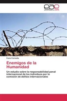 Favio Farinella - Enemigos de la Humanidad