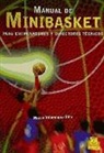 Mauro Valenciano Oller - Manual de minibasket para entrenadores y directores técnicos