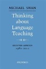 Michael Swan - Thinking About Language Teaching