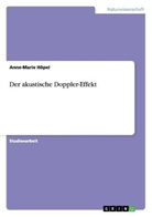 Anne-Marie Höpel - Der akustische Doppler-Effekt