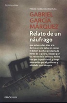 GARCIA MARQUEZ, Gabriel García Márquez, Garcia Marquez - Relato de un naufrago