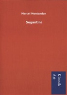 Marcel Montandon - Segantini
