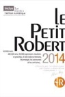 Alain Rey, Josette Rey-Debove, Paul Robert - Le Petit Robert des noms propres 2014