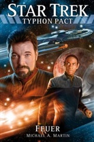 Michael A Martin, Michael A. Martin - Star Trek - Typhon Pact - Feuer