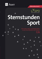 Mär, Christia März, Christian März, Zapf, Volkmar Zapf, Bayerisch Landesstelle für den Schulsport... - Sternstunden Sport 7-8