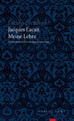 Jacques Lacan - Meine Lehre