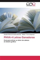 Claudia Patrici Armenta Sánchez, Claudia Patricia Armenta Sánchez, Torres Espinosa, Wilmer Torres Espinosa - PHVA 4 Letras Ganadoras