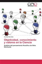 Arantxa Serantes - Objetividad, conocimiento y valores en la Ciencia