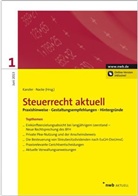 Sasch Bleschick, Sascha Bleschick, Walte Bode, Walter Bode, Thilo Cöster, Thilo u a Cöster... - Steuerrecht aktuell 1/2013