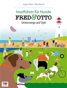 Wiebke Hilgers-Weber, Mike Meinert, Holge Wetzel, Holger Wetzel - FRED & OTTO, Unterwegs auf Sylt