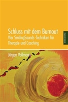 Jürgen Vollmann - Schluss mit dem Burnout