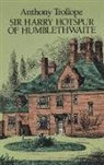 Anthony Trollope, Trollope Anthony - Sir Harry Hotspur of Humblethwaite