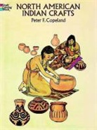 Peter F. Copeland - North American Indian Crafts