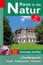 Ape, Jürgen Apel, Rüppel, Heid Rüppel, Heidi Rüppel - Raus in die Natur - Tipps für den Sonntags-Ausflug im Dreiländereck Hessen-Niedersachsen-Thüringen