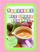 Rachel Carter - Babybrei mit Liebe gemacht, m. Etiketten