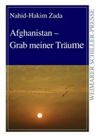 Nahid-Hakim Zada - Afghanistan - Grab meiner Träume