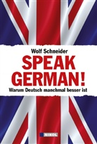 Wolf Schneider - Speak German!