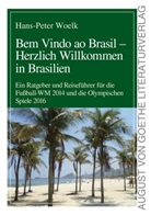Hans-Peter Woelk - Bem Vindo ao Brasil - Herzlich Willkommen in Brasilien