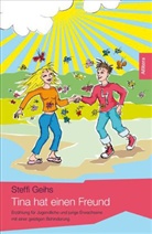 Steffi Geihs, Steffi Geihs - Tina hat einen Freund