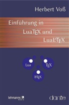 Herbert Voß - Einführung in LuaTeX und LuaLaTeX