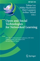 Mart Laanpere, Mart Laanpere et al, Tobias Ley, Mikk Ruohonen, Mikko Ruohonen, Arthur Tatnall - Open and Social Technologies for Networked Learning