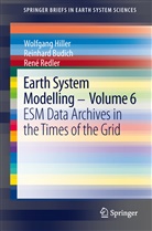 Reinhar Budich, Reinhard Budich, Wolfgan Hiller, Wolfgang Hiller, René Redler - Earth System Modelling - Volume 6