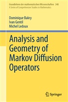 Dominiqu Bakry, Dominique Bakry, Iva Gentil, Ivan Gentil, Michel Ledoux - Analysis and Geometry of Markov Diffusion Operators