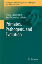 Jessica Brinkworth, Jessica F. Brinkworth, Jessic F Brinkworth, Jessica F Brinkworth, Pechenkina, Pechenkina... - Primates, Pathogens, and Evolution