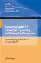 Ja Dietz, Jan Dietz, Jan L. G. Dietz, Joaquim Filipe, Ana Fred, Kecheng Liu... - Knowledge Discovery, Knowledge Engineering and Knowledge Management