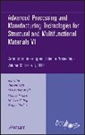 Acers, Acers (American Ceramic Society), Michael Halbig, Michael Mathur Halbig, Sanjay Mathur, . Ohji... - Advanced Processing and Manufacturing Technologiesfor Structural and