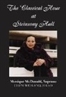 Classical Music Today Llc, Chun-Wei Kang, Monique McDonald - Classical Hour At Steinway Hall
