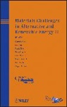 G Wicks, George Wicks, George G. Wicks, George G. Simon Wicks, George Simon Wicks, Sivaram Arepalli... - Materials Challenges in Alternative and Renewable Energy II