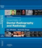 Nicholas Drage, Eric Whaites - Essentials of Dental Radiography and Radiology