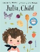 Kyo Maclear, Kyo/ Morstad MacLear, Julie Morstad, Julie Morstad - Julia, Child