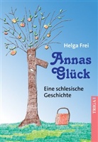Helga Frei - Annas Glück