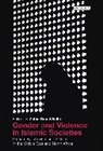 Zahia Smail Salhi, Zahia Smail Salhi, Zahia Smail Salh - Gender and Violence in Islamic Societies