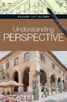 Parramon Editorial Team, Parramón Editorial Team - Understanding Perspective
