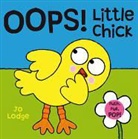 Jo Lodge - Oops! Little Chick