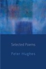 Peter Hughes - Selected Poems